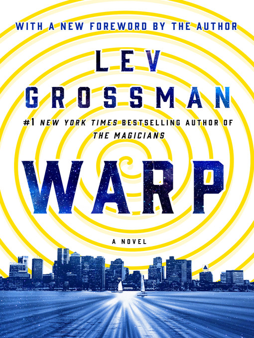 Title details for Warp by Lev Grossman - Wait list